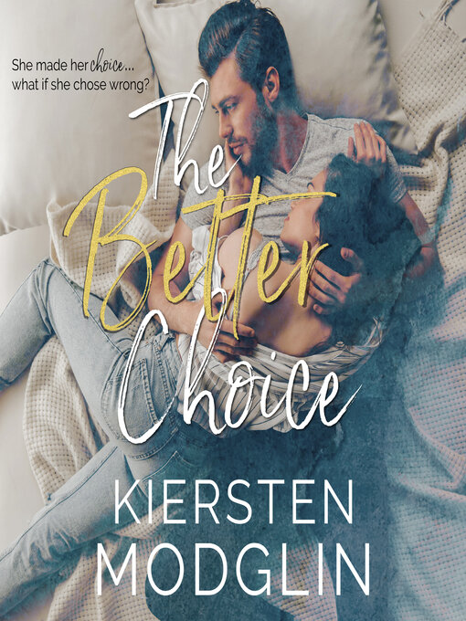 Title details for The Better Choice by Kiersten Modglin - Wait list